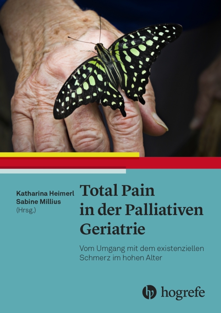 Total Pain in der Palliativen Geriatrie