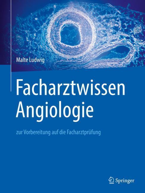 Facharztwissen Angiologie