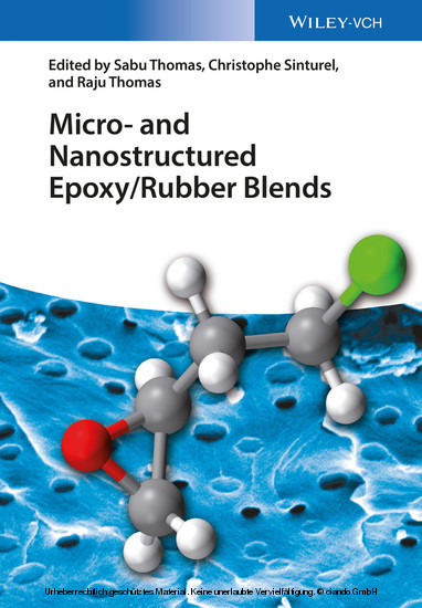Micro and Nanostructured Epoxy / Rubber Blends