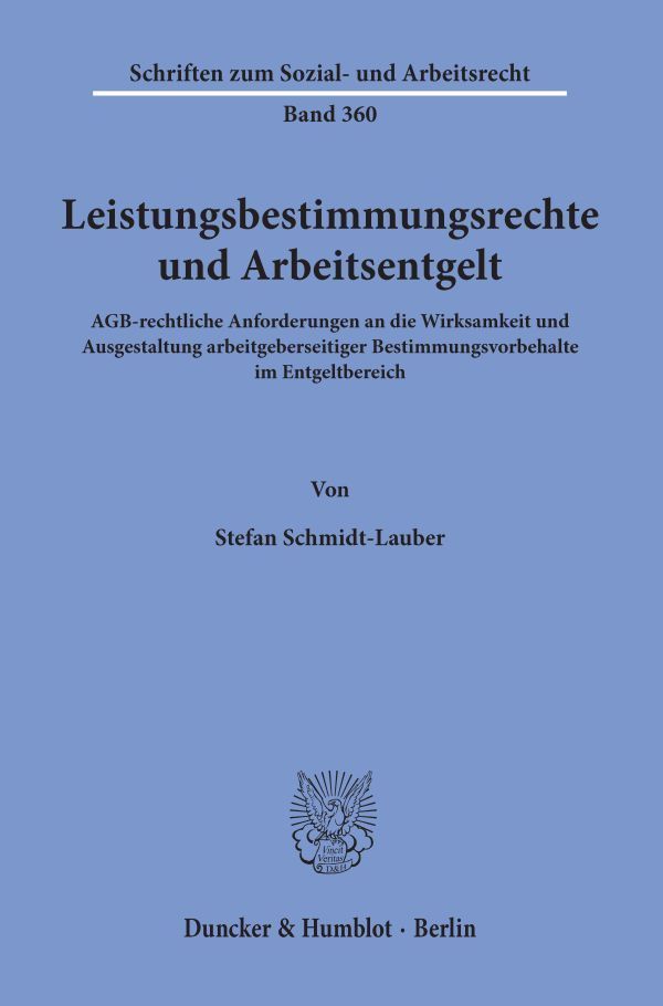 Leistungsbestimmungsrechte und Arbeitsentgelt.