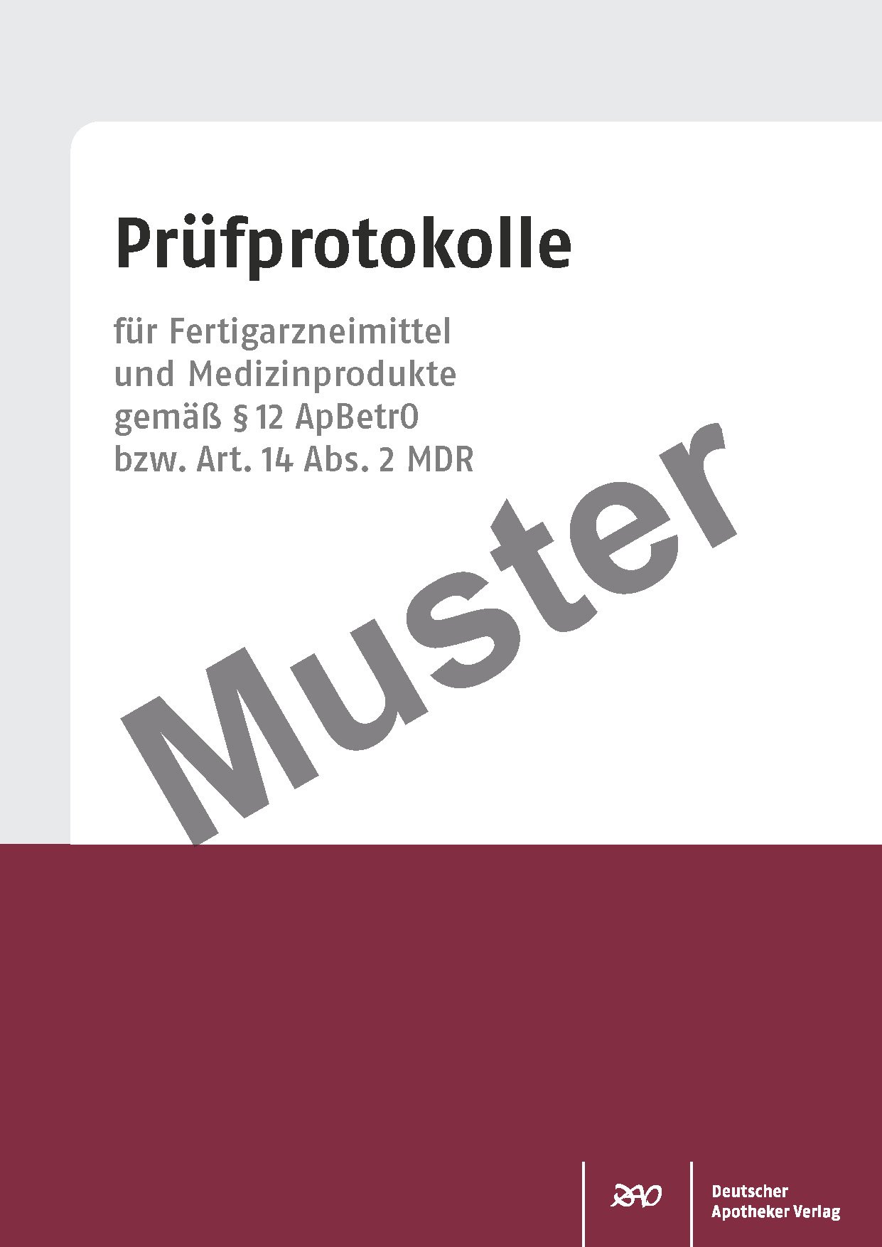 Prüfprotokolle Fertigarzneimittel und Medizinprodukte (Block mit 50 Blatt)