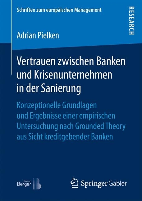 Vertrauen zwischen Banken und Krisenunternehmen in der Sanierung