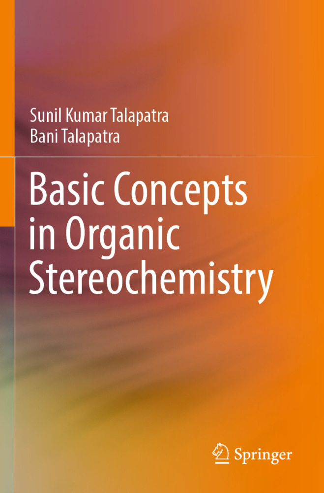Basic Concepts in Organic Stereochemistry