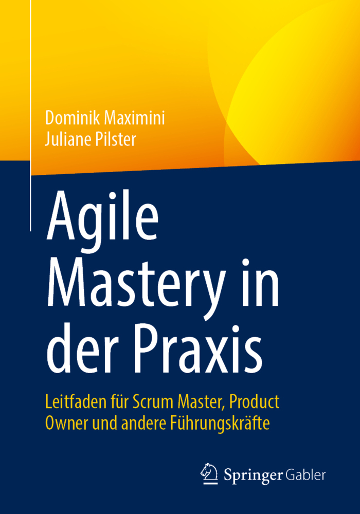 Agile Mastery in der Praxis