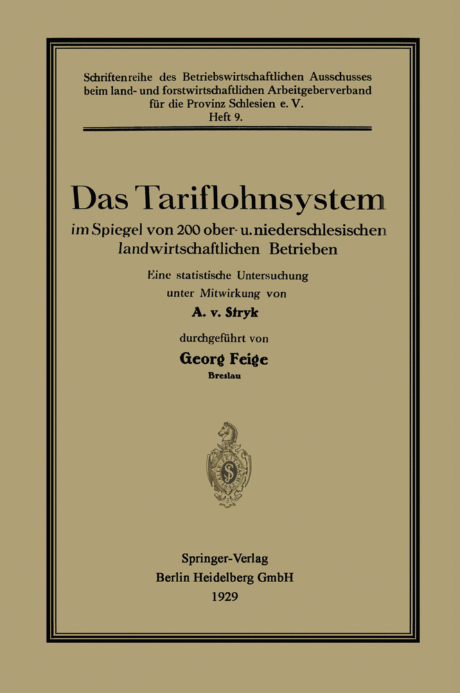 Das Tariflohnsystem im Spiegel von 200 ober- u. niederschlesischen landwirtschaftlichen Betrieben