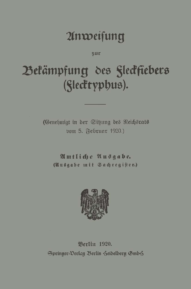 Anweisung zur Bekämpfung des Fleckfiebers (Flecktyphus)