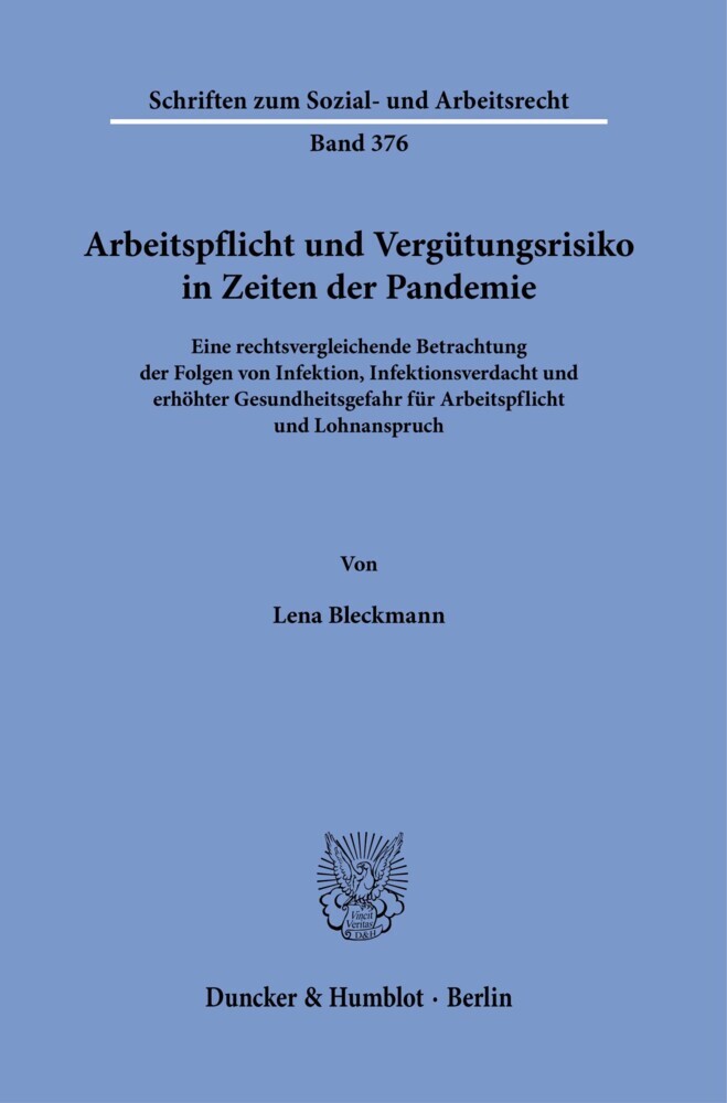 Arbeitspflicht und Vergütungsrisiko in Zeiten der Pandemie.