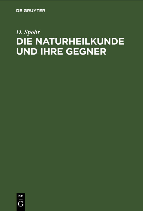 Die Naturheilkunde und ihre Gegner