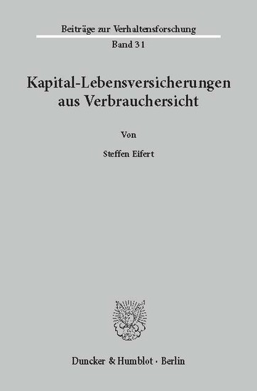 Kapital-Lebensversicherungen aus Verbrauchersicht.
