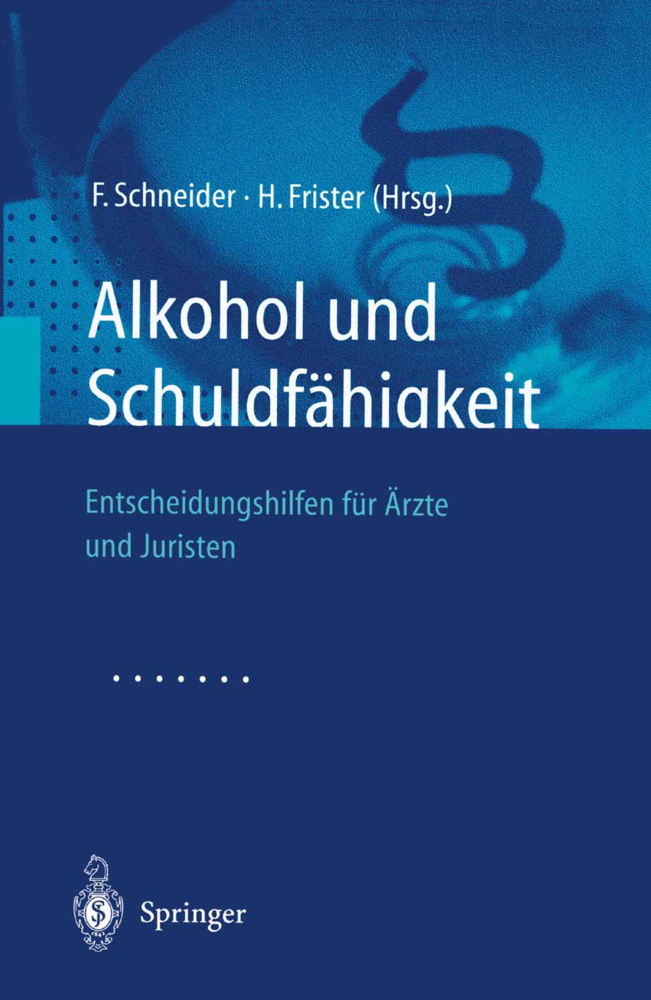 Alkohol und Schuldfähigkeit