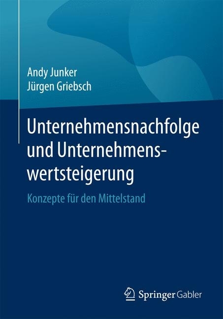 Unternehmensnachfolge und Unternehmenswertsteigerung