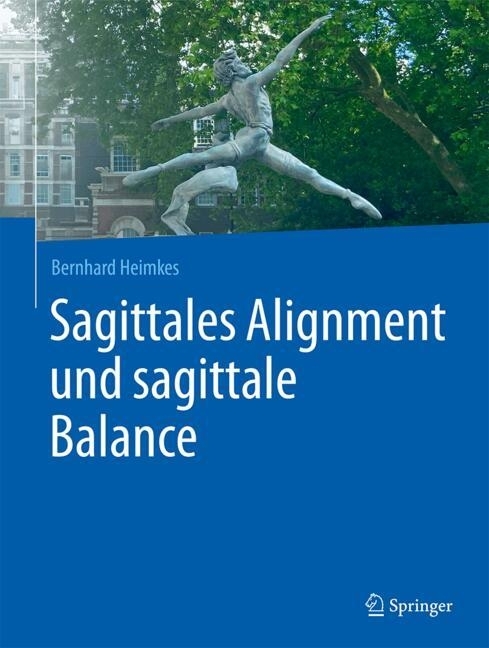 Sagittales Alignment und sagittale Balance