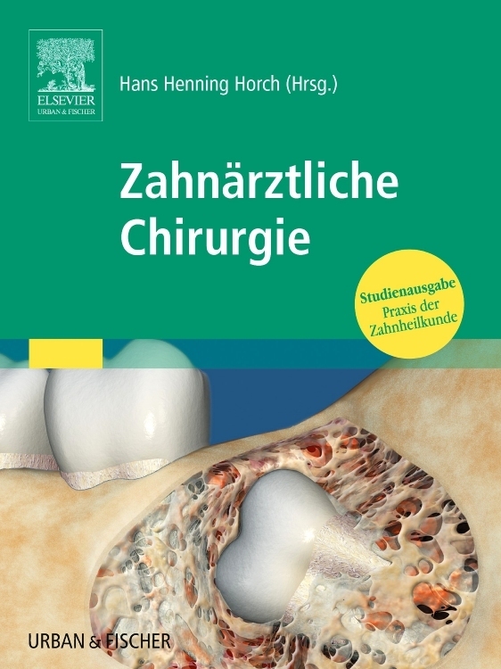 Zahnärztliche Chirurgie, Studienausgabe