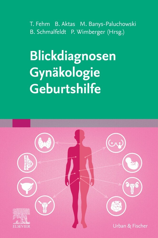 Blickdiagnosen Gynäkologie/ Geburtshilfe