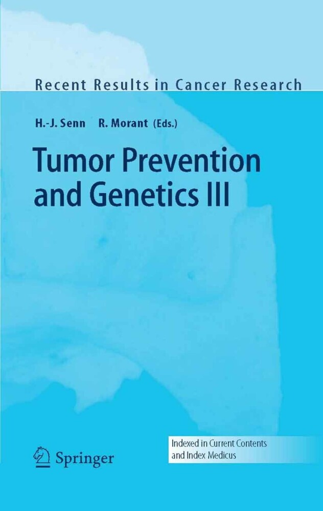 Tumor Prevention and Genetics III