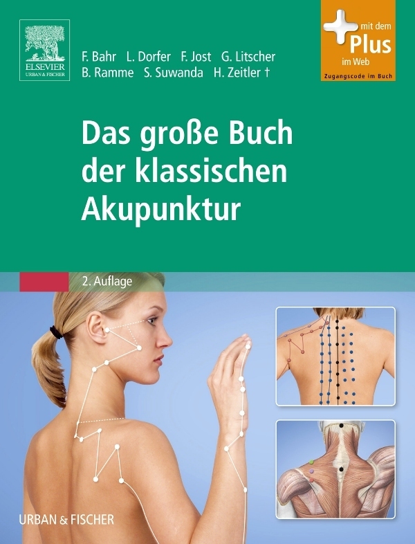Das große Buch der klassischen Akupunktur