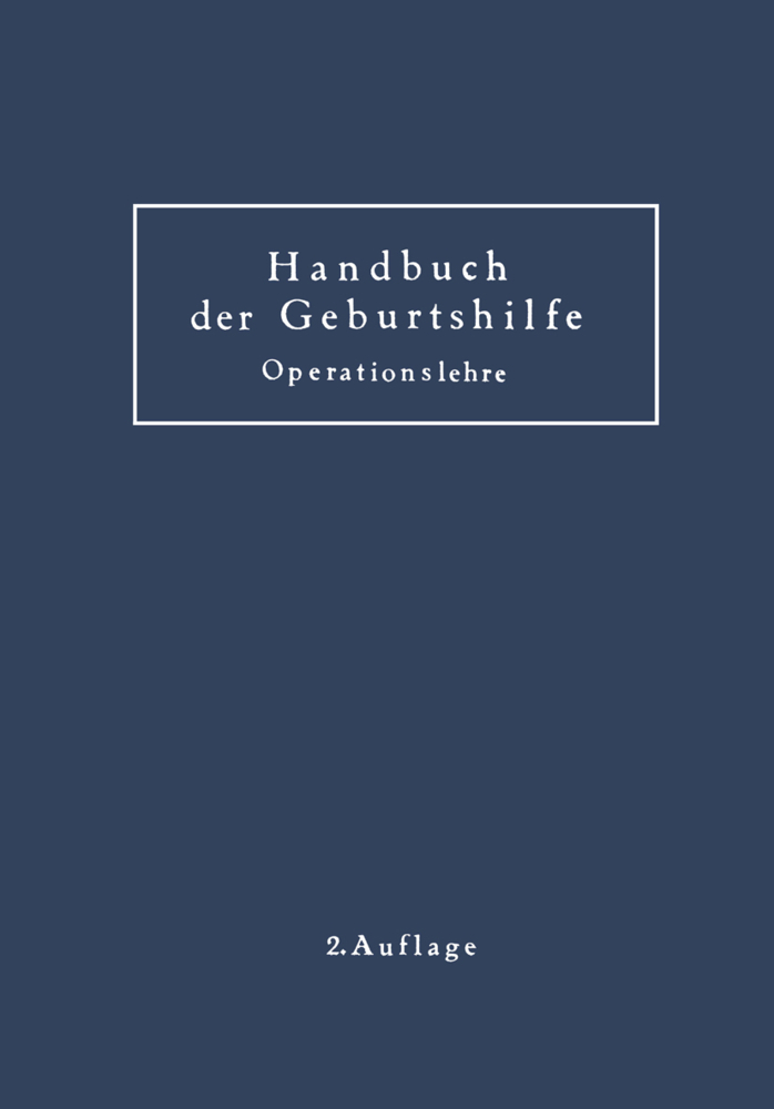 Geburtshilfliche Operationslehre