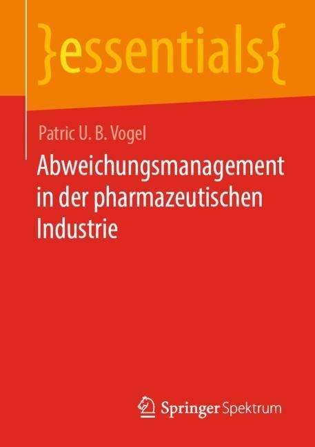 Abweichungsmanagement in der pharmazeutischen Industrie