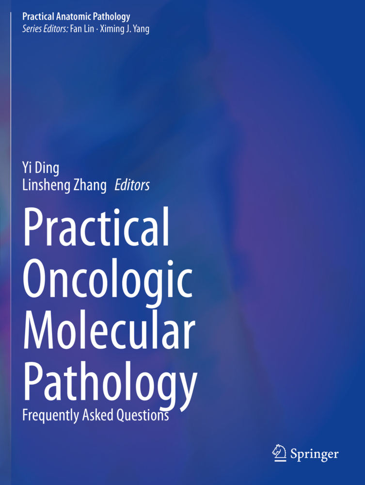 Practical Oncologic Molecular Pathology