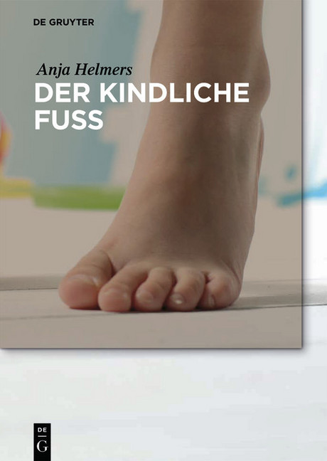 Der kindliche Fuß