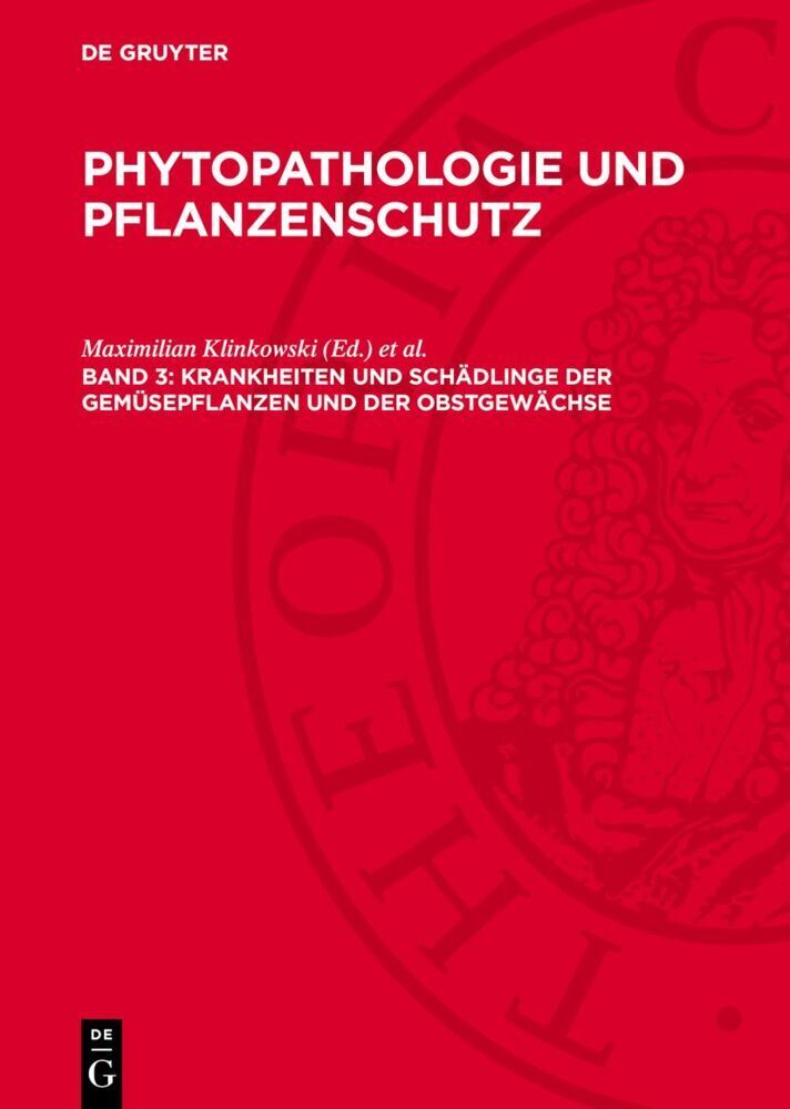 Krankheiten und Schädlinge der Gemüsepflanzen und der Obstgewächse