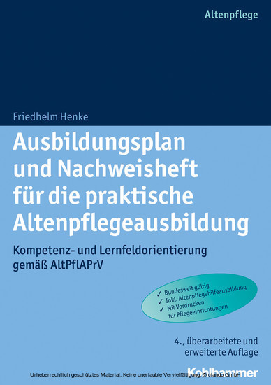 Ausbildungsplan und Nachweisheft für die praktische Altenpflegeausbildung