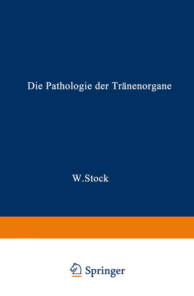 Die Pathologie der Tränenorgane
