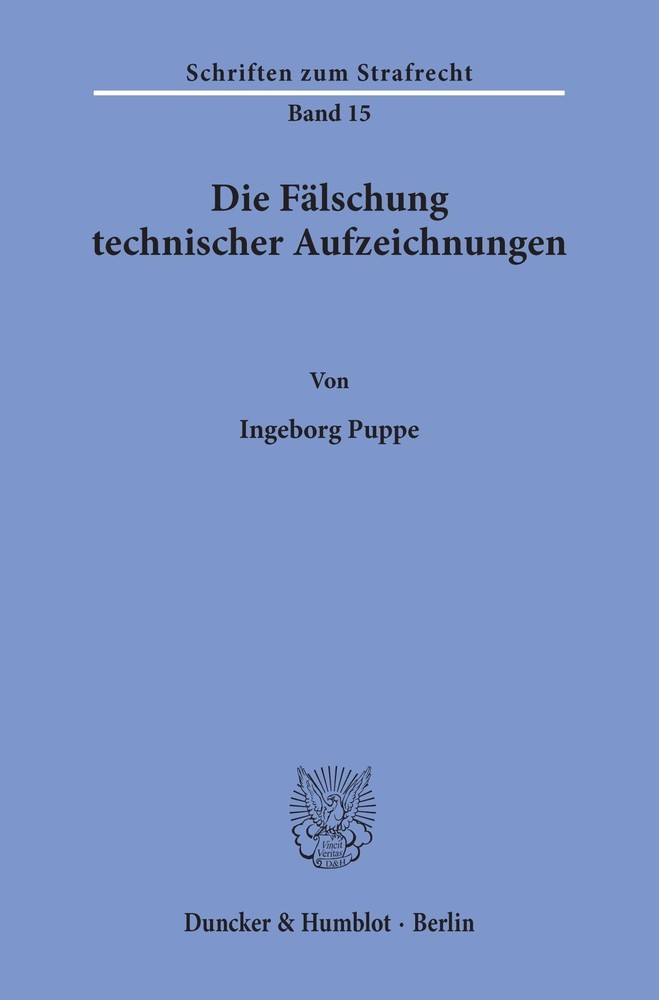 Die Fälschung technischer Aufzeichnungen.