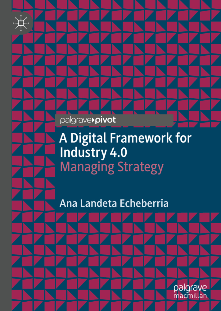 A Digital Framework for Industry 4.0