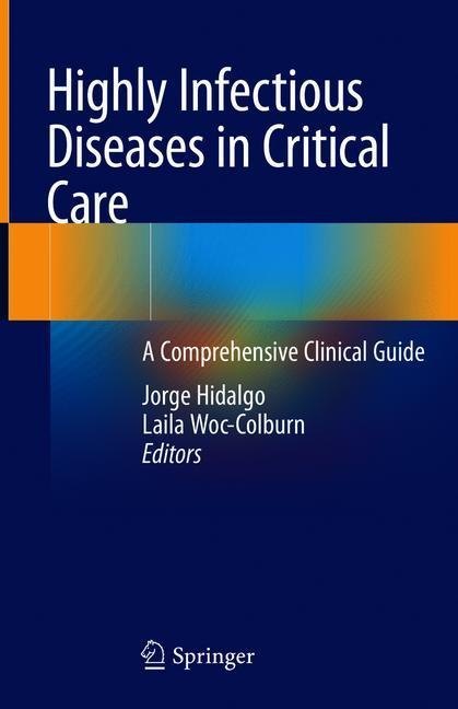 Highly Infectious Diseases in Critical Care