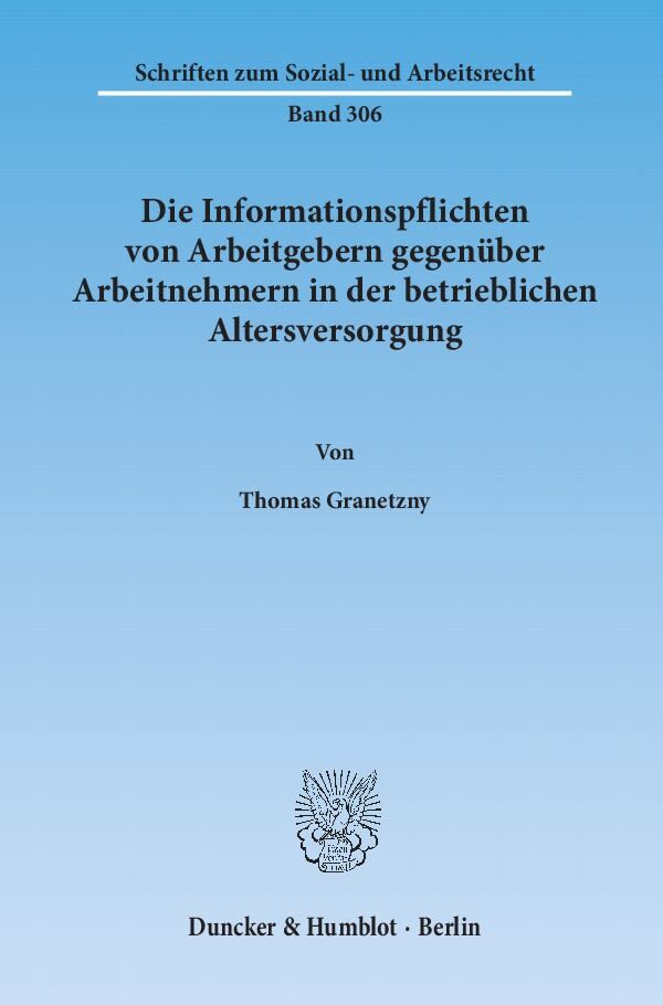 Die Informationspflichten von Arbeitgebern gegenüber Arbeitnehmern in der betrieblichen Altersversorgung