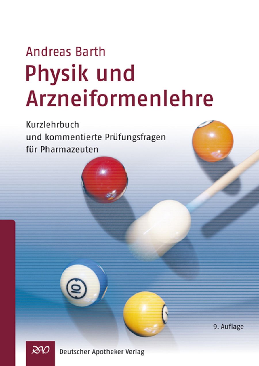 Physik und Arzneiformenlehre