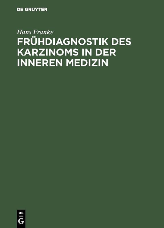 Frühdiagnostik des Karzinoms in der inneren Medizin