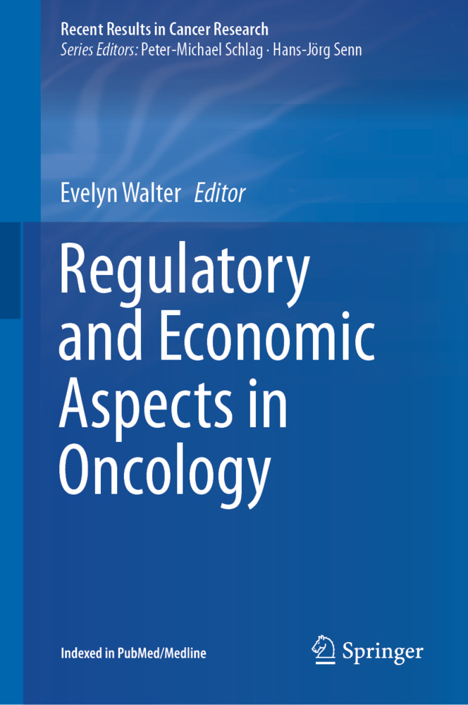 Regulatory and Economic Aspects in Oncology