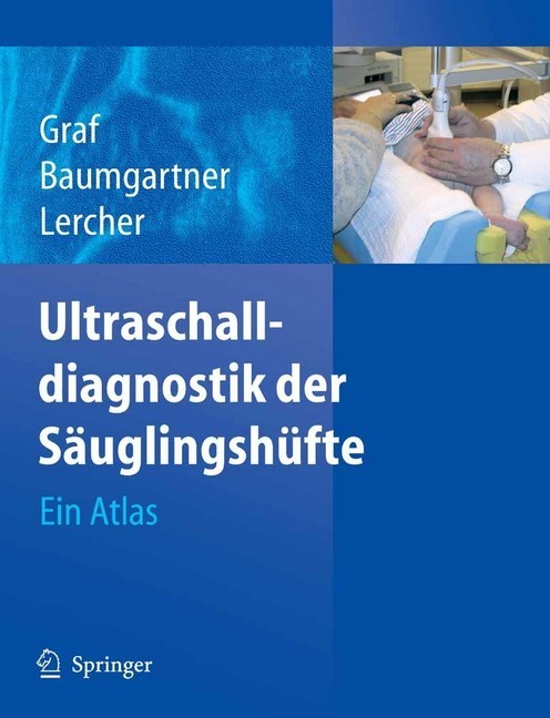 Ultraschalldiagnostik der Säuglingshüfte