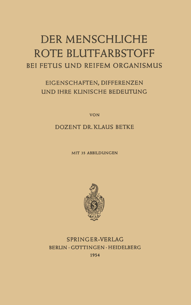 Der Menschliche Rote Blutfarbstoff bei Fetus und Reifem Organismus