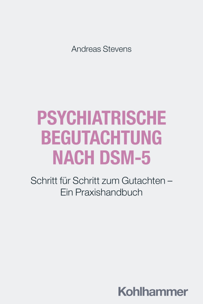 Psychiatrische Begutachtung nach DSM-5
