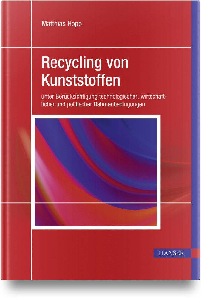 Recycling von Kunststoffen