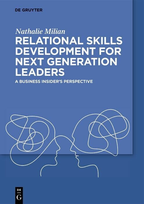 Relational Skills Development for Next Generation Leaders