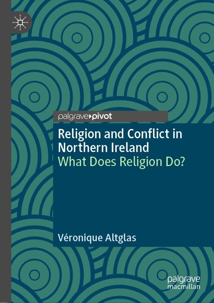 Religion and Conflict in Northern Ireland