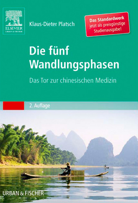 Die Fünf Wandlungsphasen Studienausgabe