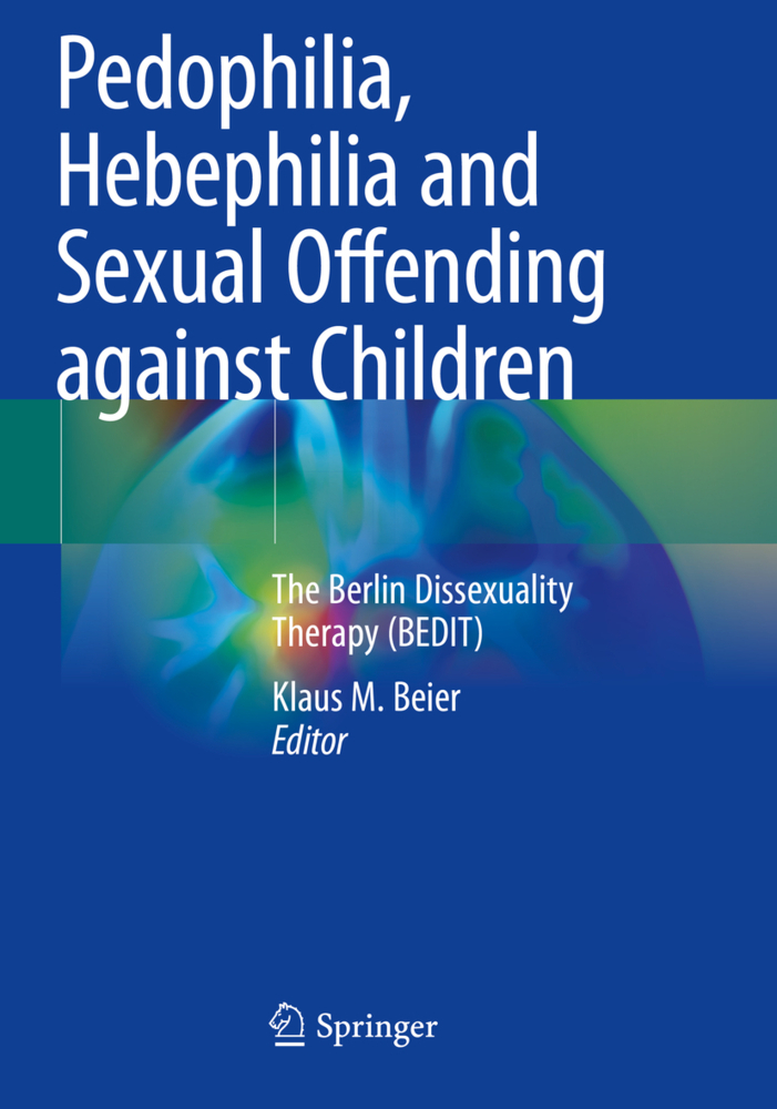 Pedophilia, Hebephilia and Sexual Offending against Children