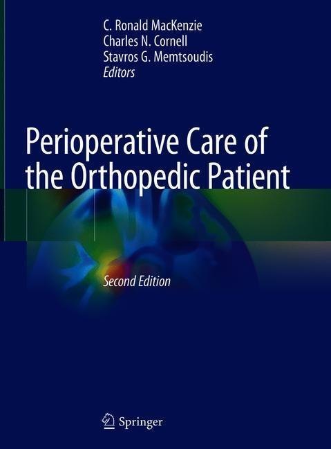 Perioperative Care of the Orthopedic Patient