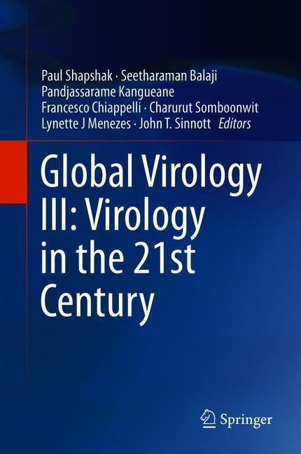 Global Virology III: Virology in the 21st Century