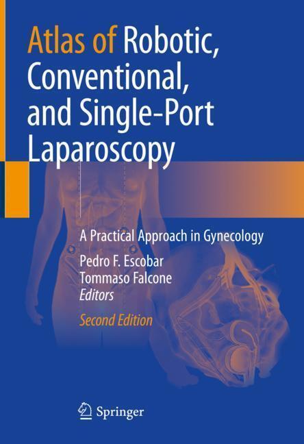 Atlas of Robotic, Conventional, and Single-Port Laparoscopy