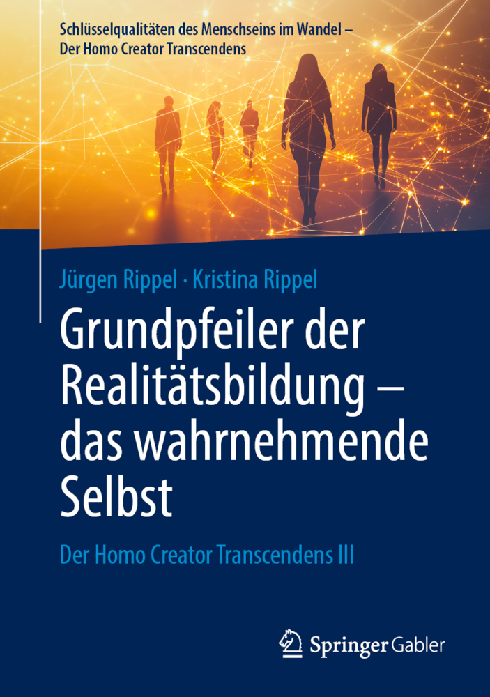 Grundpfeiler der Realitätsbildung - das wahrnehmende Selbst