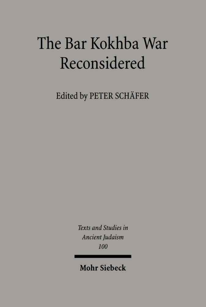 The Bar Kokhba War Reconsidered