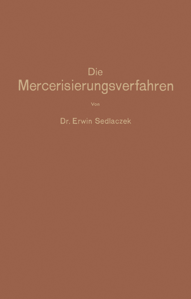 Die Mercerisierungsverfahren