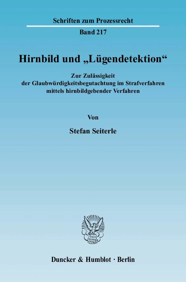 Hirnbild und »Lügendetektion«.