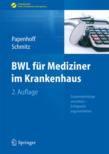 BWL für Mediziner im Krankenhaus